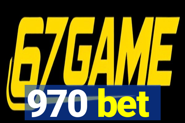 970 bet